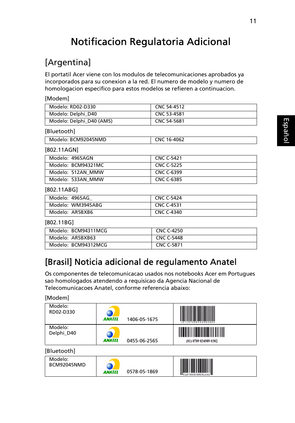 Notificacion regulatoria adicional, Argentina, Brasil] noticia adicional de regulamento anatel | Eng lish es paño l | Acer Aspire 5553G User Manual | Page 57 / 326