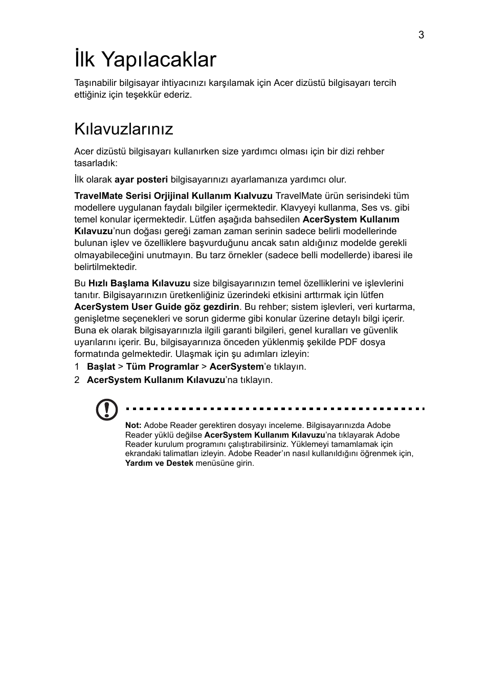 Ilk yapılacaklar, Kılavuzlarınız | Acer TravelMate 5740ZG User Manual | Page 247 / 314