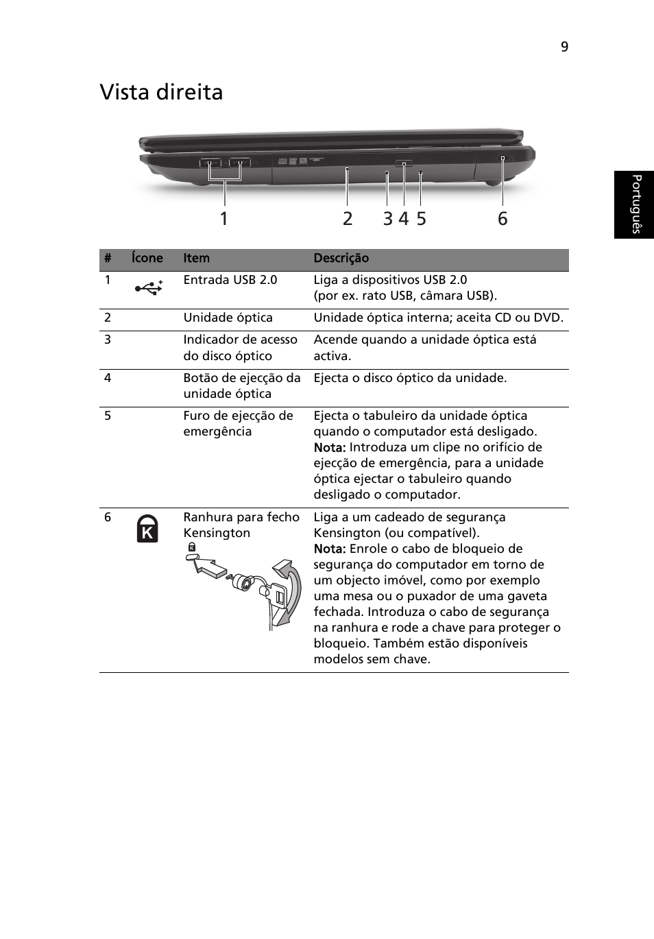 Vista direita | Acer TravelMate 5740ZG User Manual | Page 63 / 314