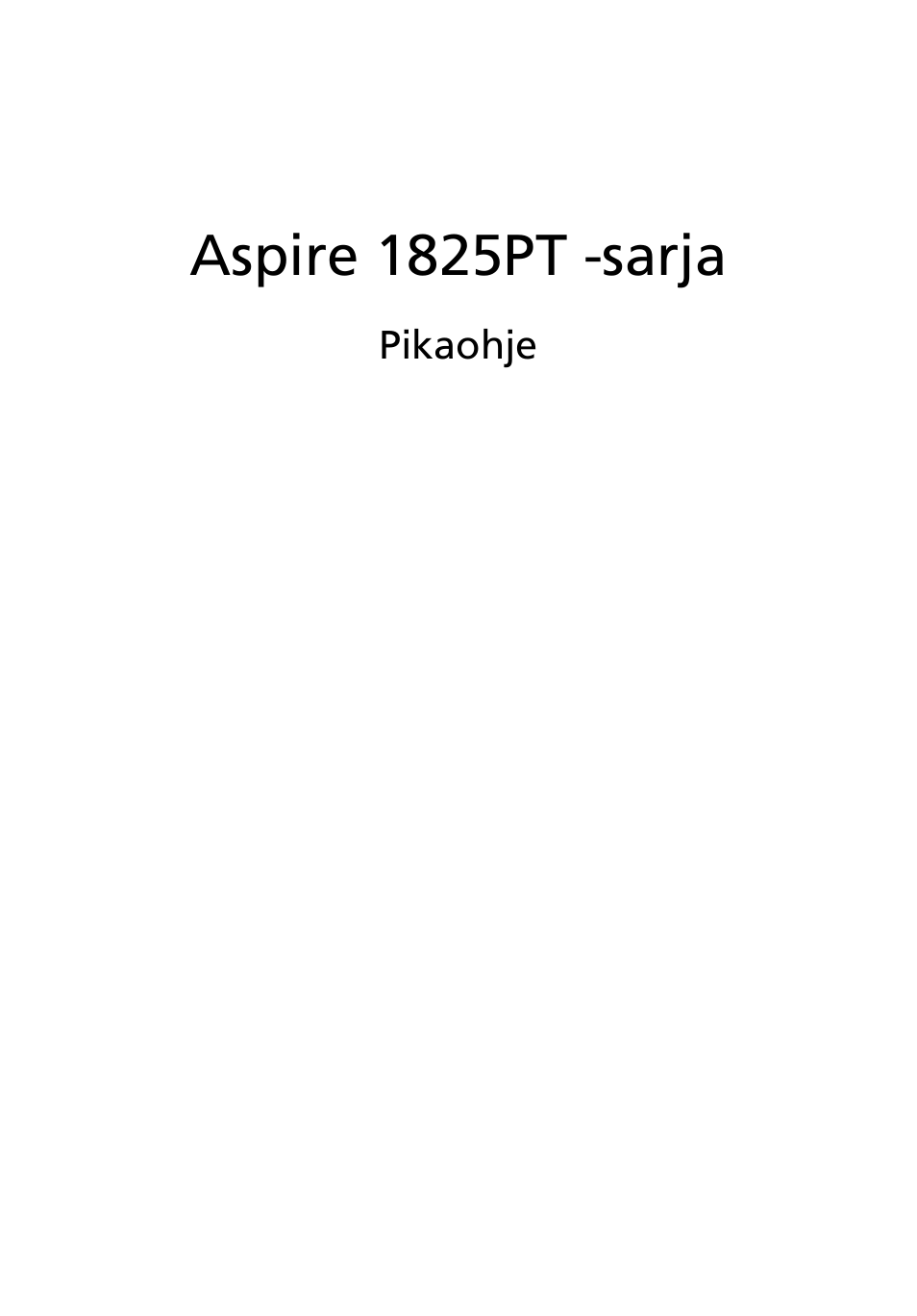 Suomi, Aspire 1825pt -sarja | Acer Aspire 1825PTZ User Manual | Page 125 / 378