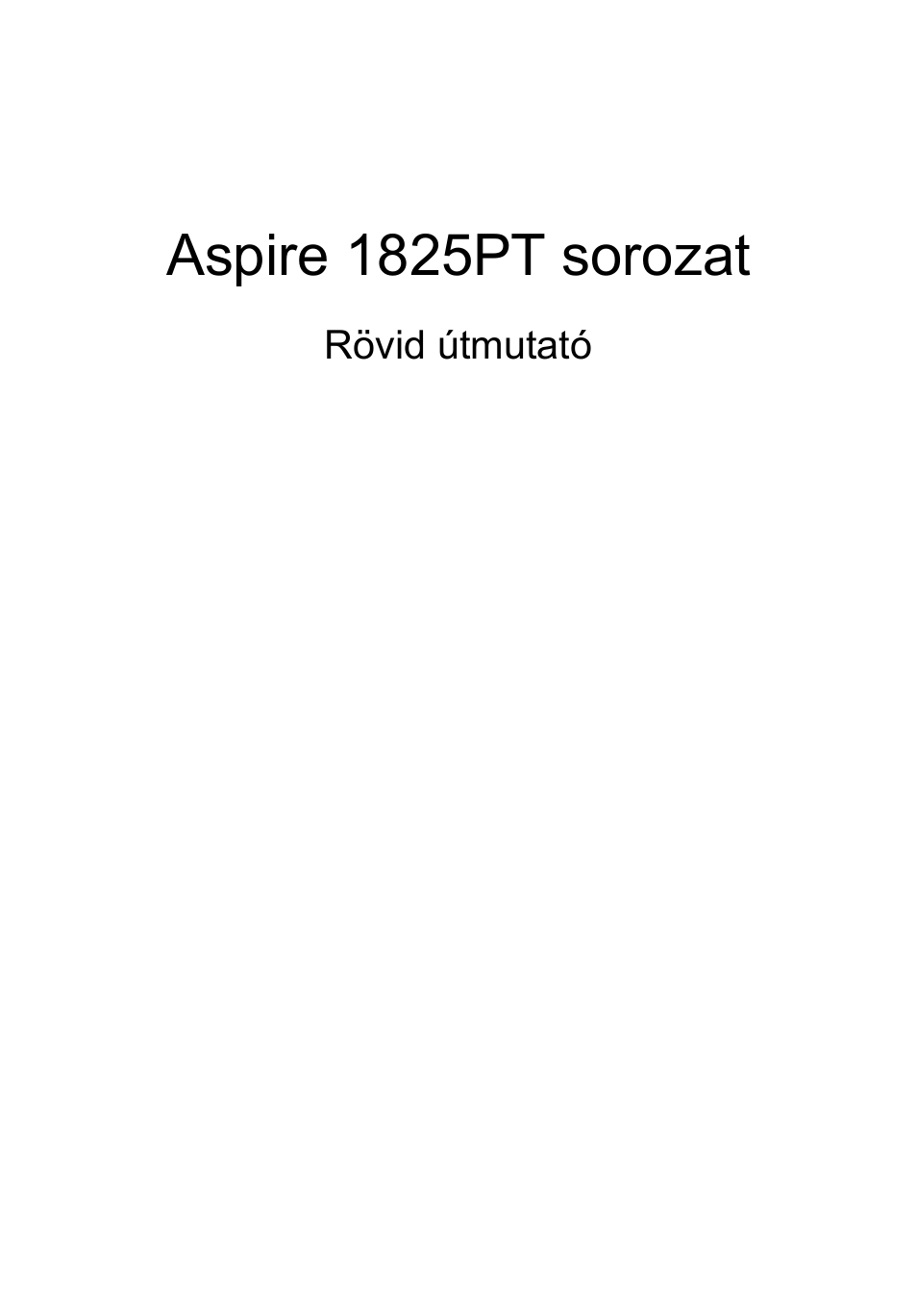 Magyar, Aspire 1825pt sorozat | Acer Aspire 1825PTZ User Manual | Page 163 / 378