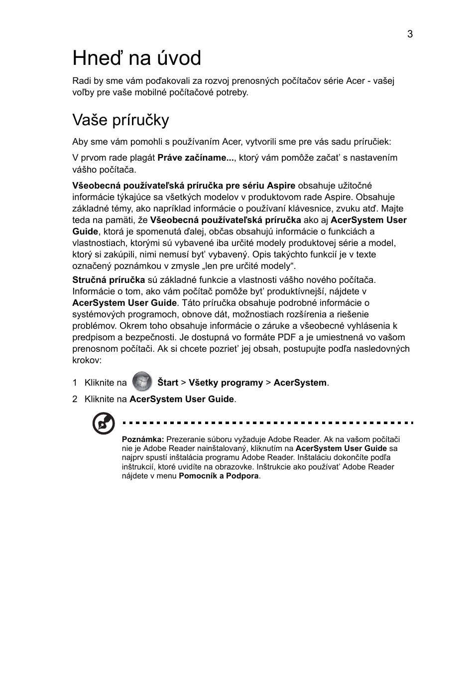 Hneď na úvod, Vaše príručky | Acer Aspire 1825PTZ User Manual | Page 189 / 378