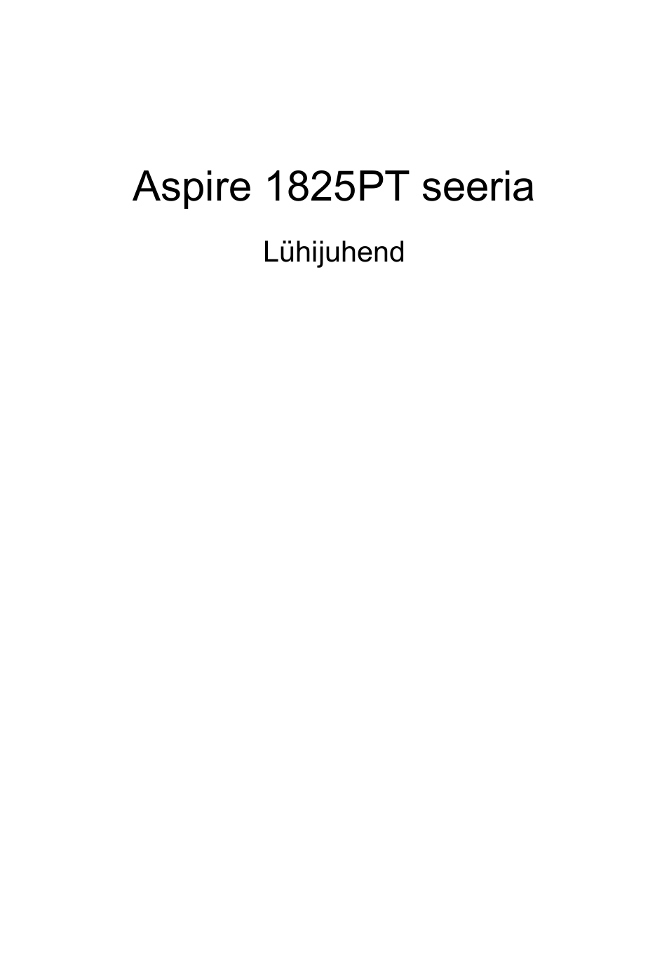 Eesti, Aspire 1825pt seeria | Acer Aspire 1825PTZ User Manual | Page 247 / 378