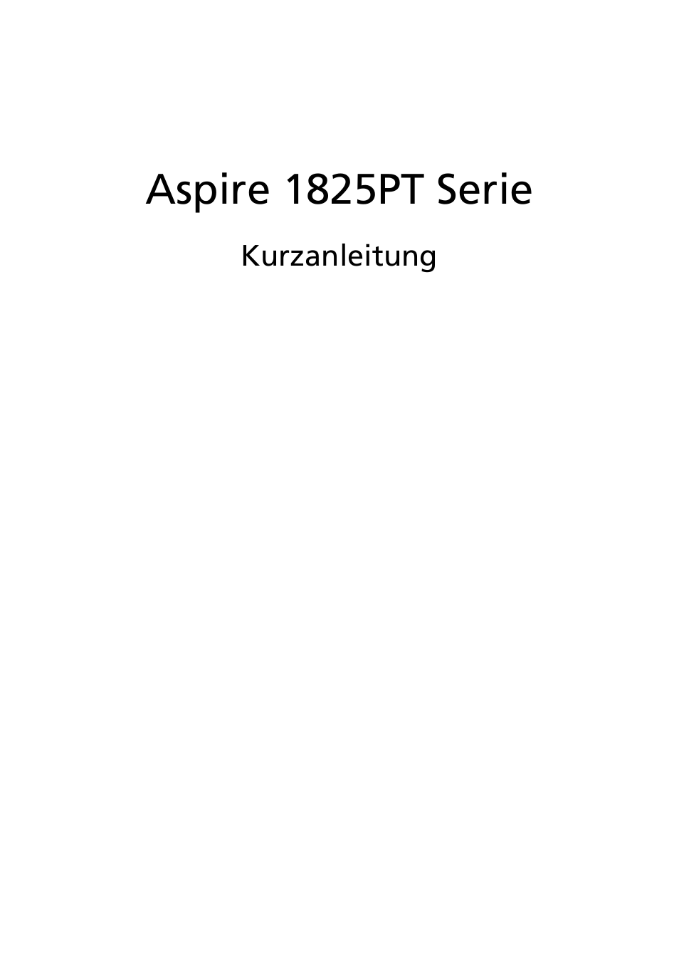 Deutsch, Aspire 1825pt serie | Acer Aspire 1825PTZ User Manual | Page 27 / 378