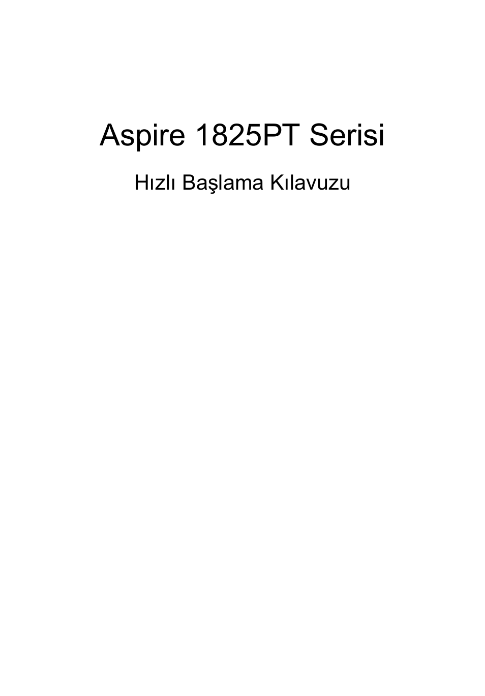 Türkçe, Aspire 1825pt serisi | Acer Aspire 1825PTZ User Manual | Page 295 / 378