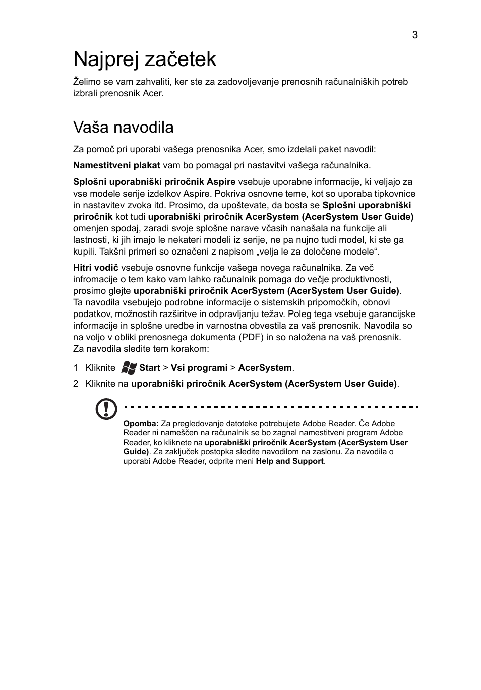 Najprej začetek, Vaša navodila | Acer Aspire 5745DG User Manual | Page 167 / 314