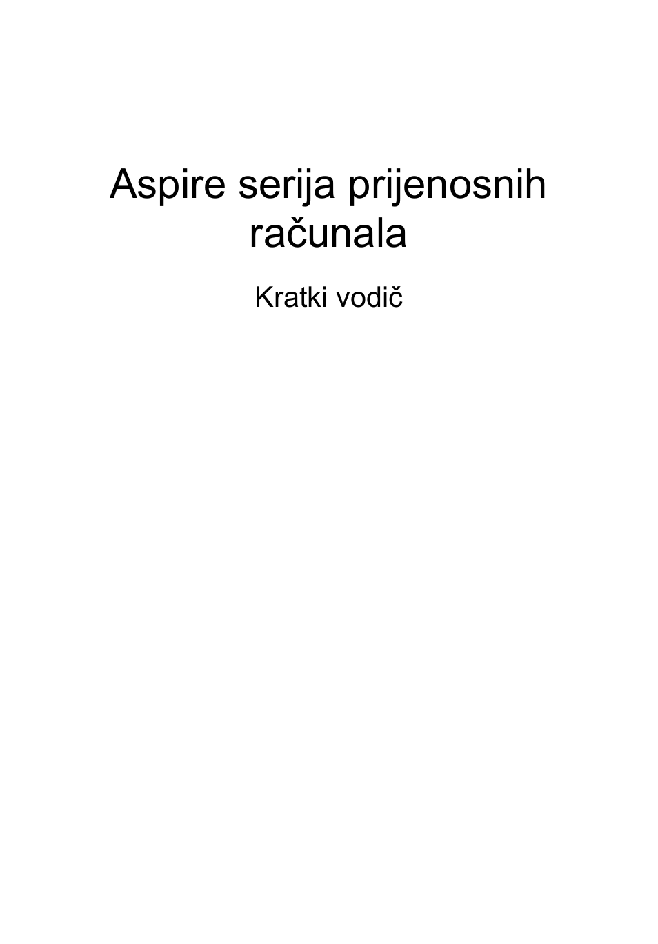 Hrvatski, Aspire serija prijenosnih računala | Acer Aspire 5745DG User Manual | Page 175 / 314