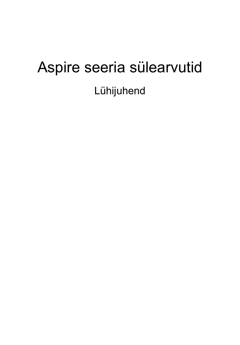 Eesti, Aspire seeria sülearvutid | Acer Aspire 5745DG User Manual | Page 205 / 314