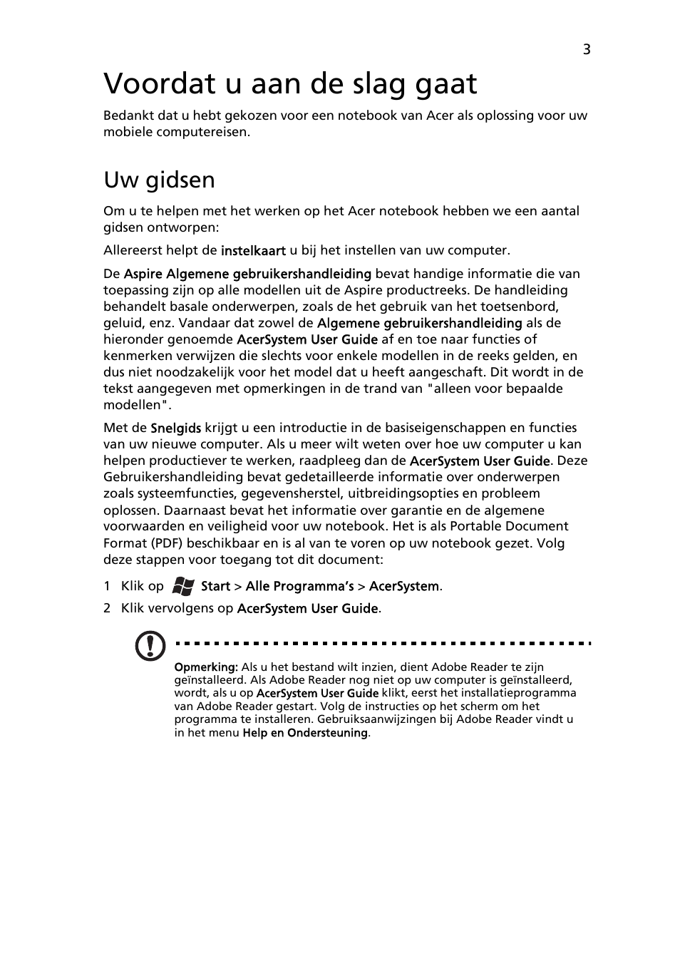 Voordat u aan de slag gaat, Uw gidsen | Acer Aspire 5745DG User Manual | Page 67 / 314