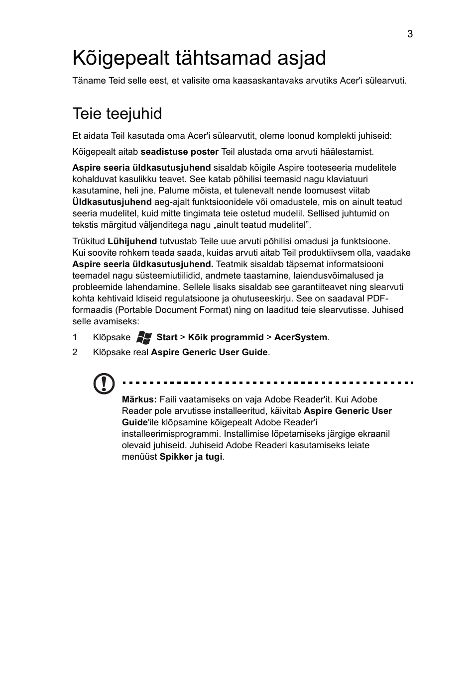 Kõigepealt tähtsamad asjad, Teie teejuhid | Acer Aspire 5830TG User Manual | Page 209 / 316