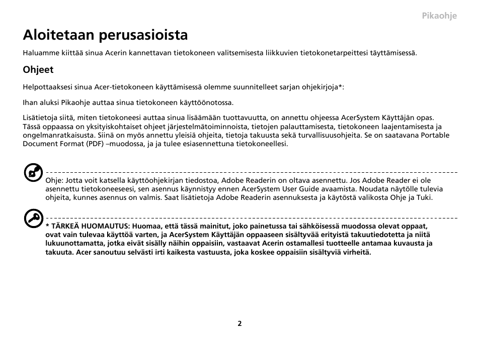Aloitetaan perusasioista | Acer AO533 User Manual | Page 129 / 374