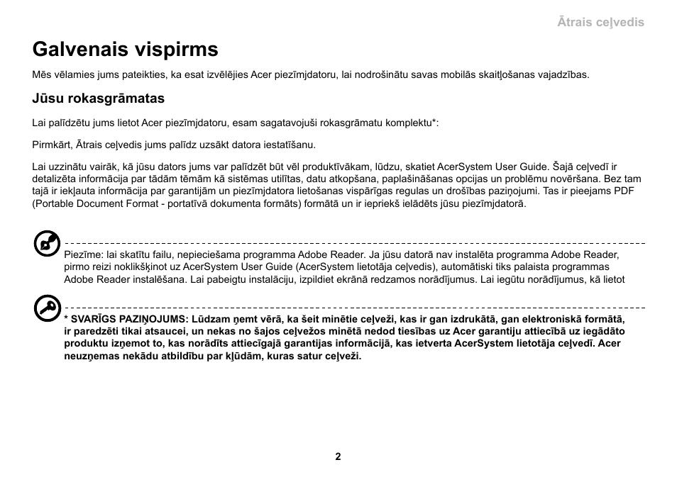 Galvenais vispirms, Jūsu rokasgrāmatas | Acer AO533 User Manual | Page 261 / 374