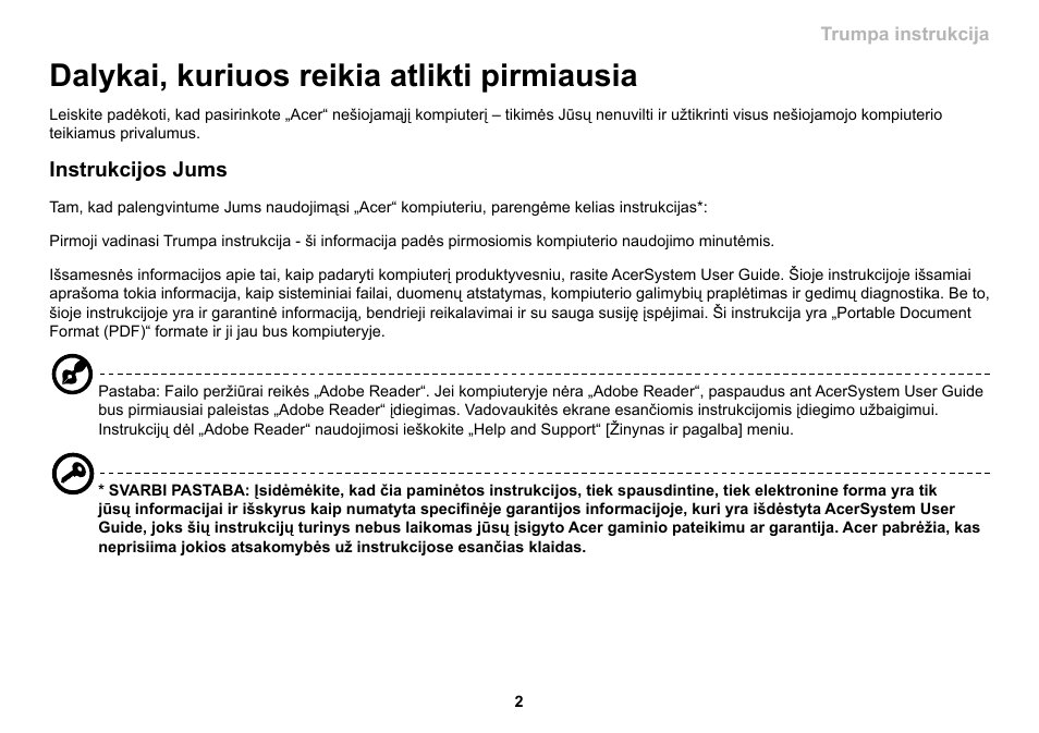 Dalykai, kuriuos reikia atlikti pirmiausia, Instrukcijos jums | Acer AO533 User Manual | Page 273 / 374