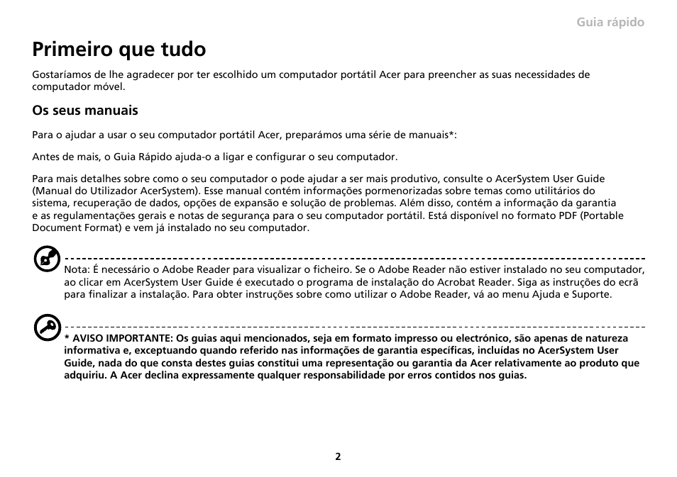 Primeiro que tudo | Acer AO533 User Manual | Page 69 / 374