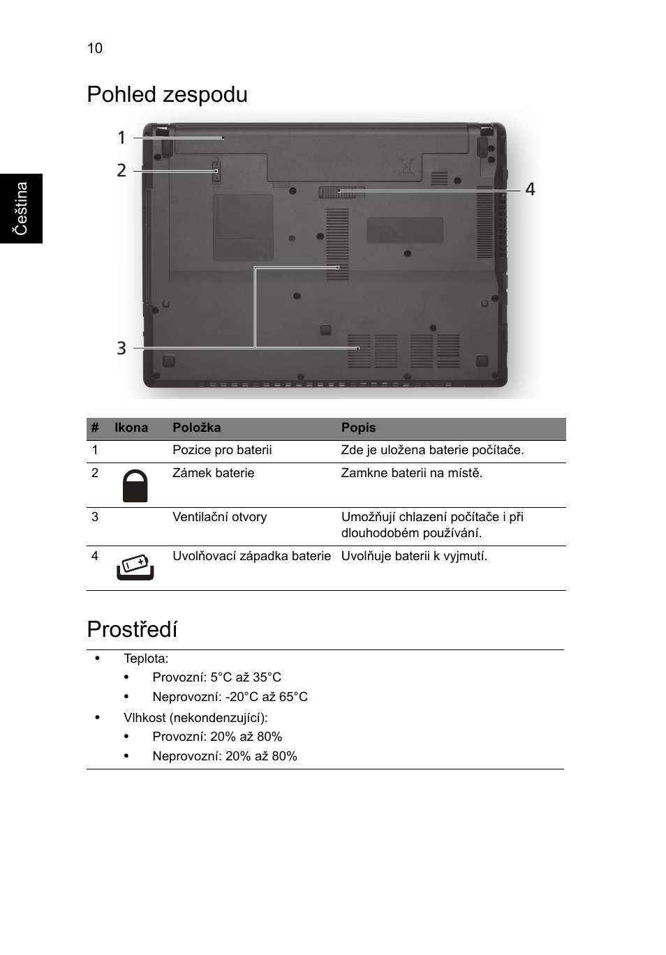 Pohled zespodu, Prostředí, Pohled zespodu prostředí | Acer Aspire 4552G User Manual | Page 154 / 314
