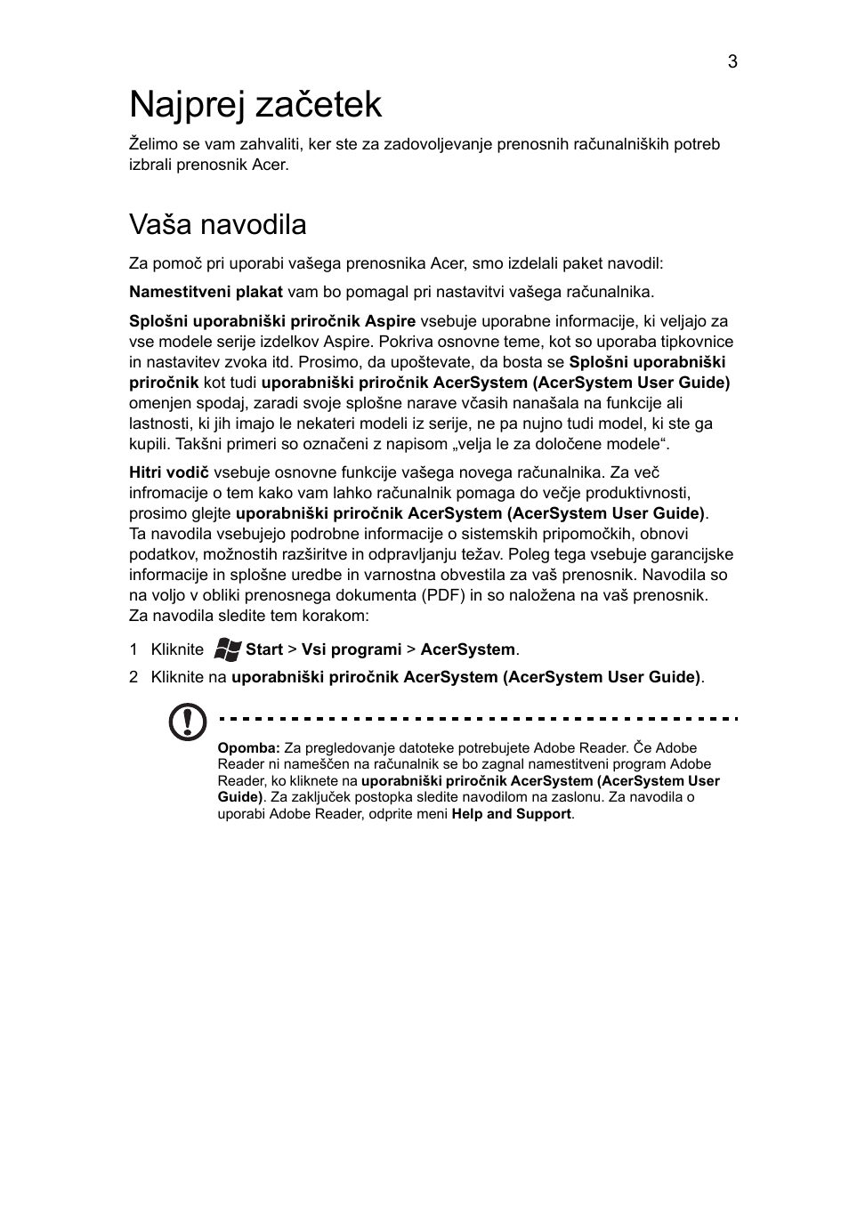 Najprej začetek, Vaša navodila | Acer Aspire 4552G User Manual | Page 167 / 314