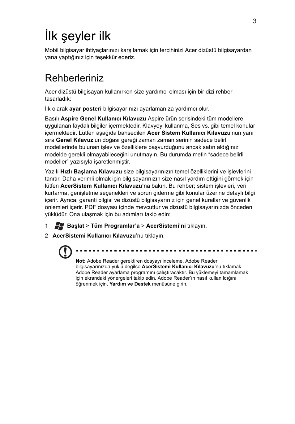 Ilk şeyler ilk, Rehberleriniz | Acer Aspire 4552G User Manual | Page 247 / 314
