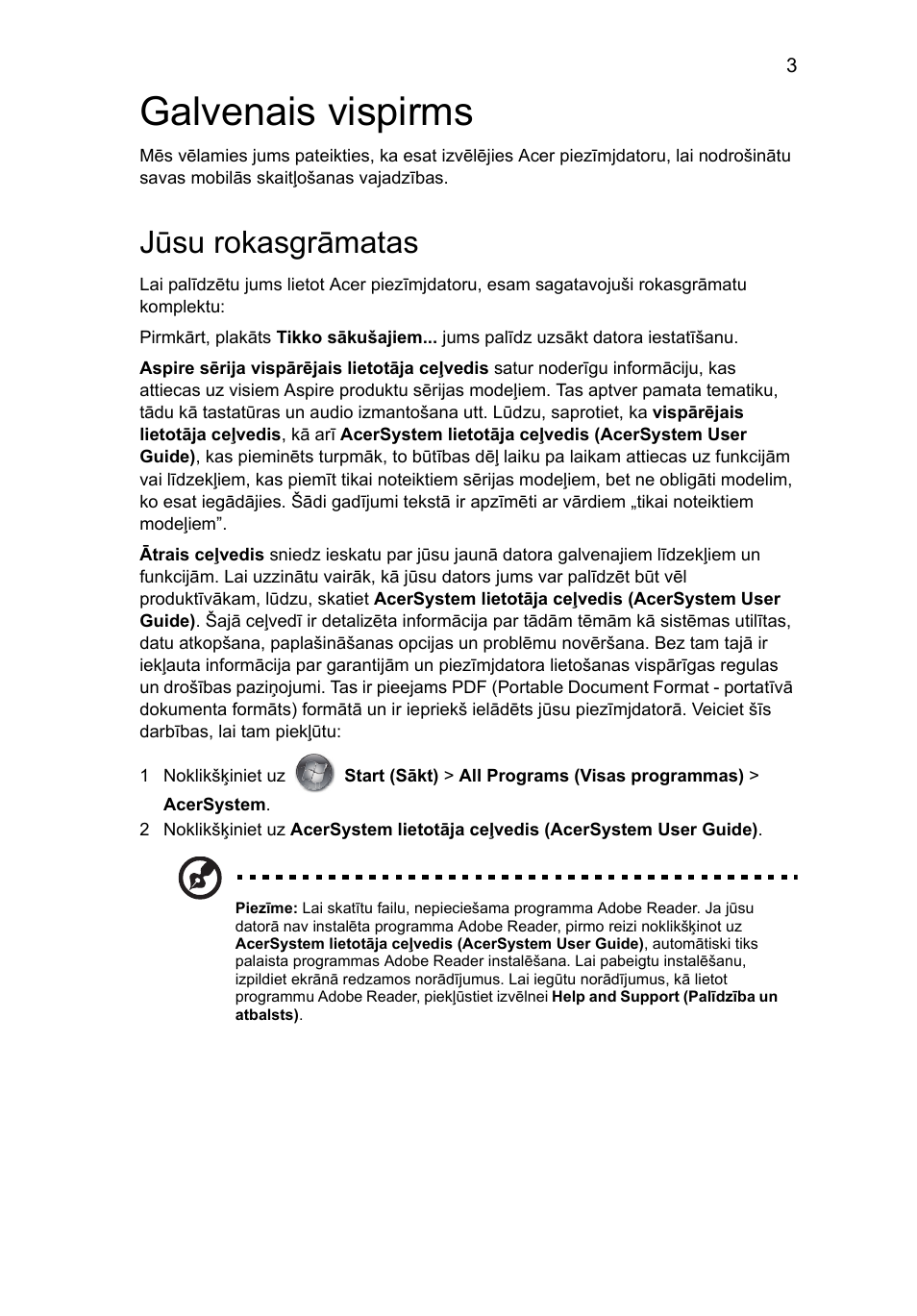Galvenais vispirms, Jūsu rokasgrāmatas | Acer Aspire 5943G User Manual | Page 257 / 364