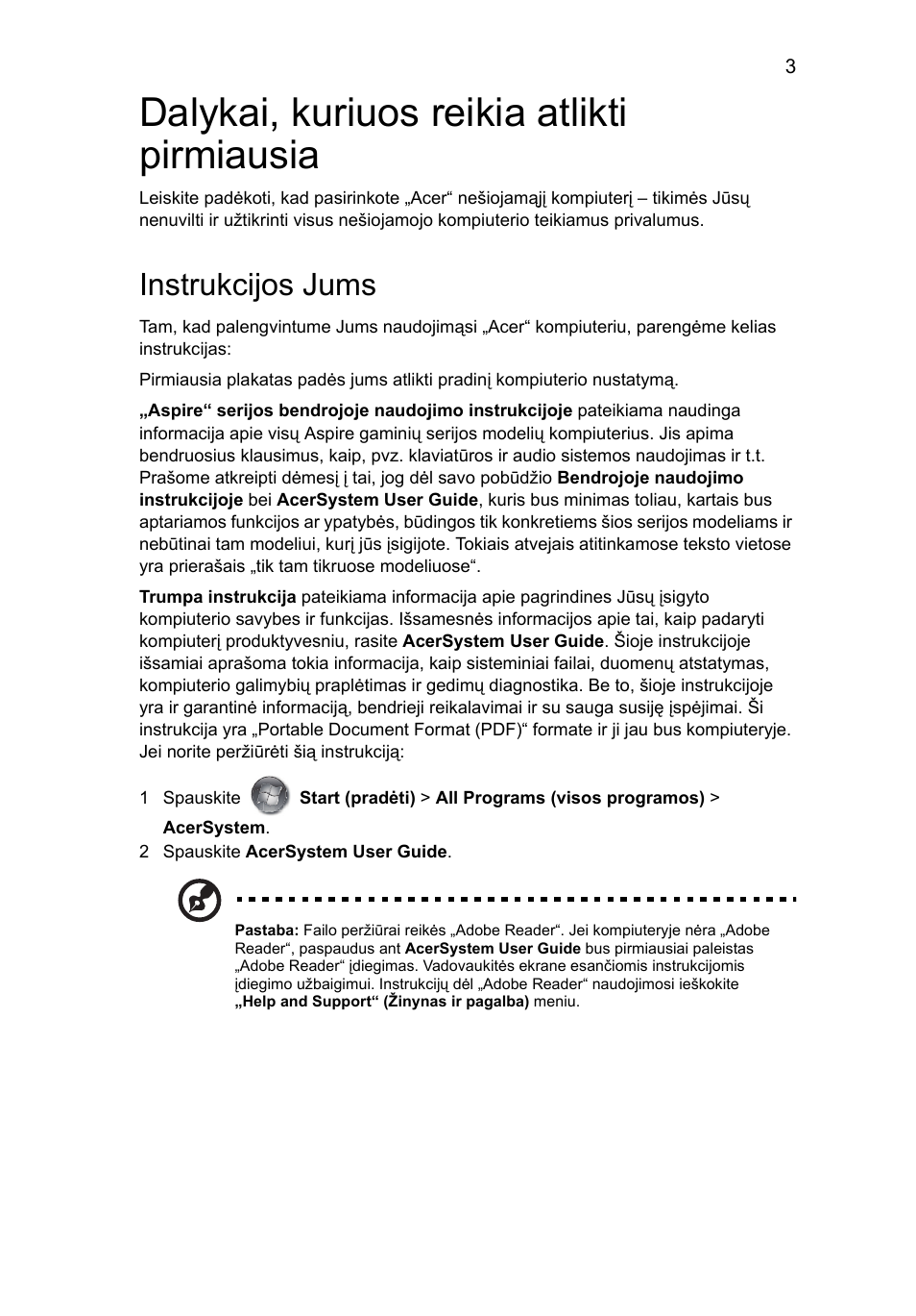 Dalykai, kuriuos reikia atlikti pirmiausia, Instrukcijos jums | Acer Aspire 4745Z User Manual | Page 241 / 332