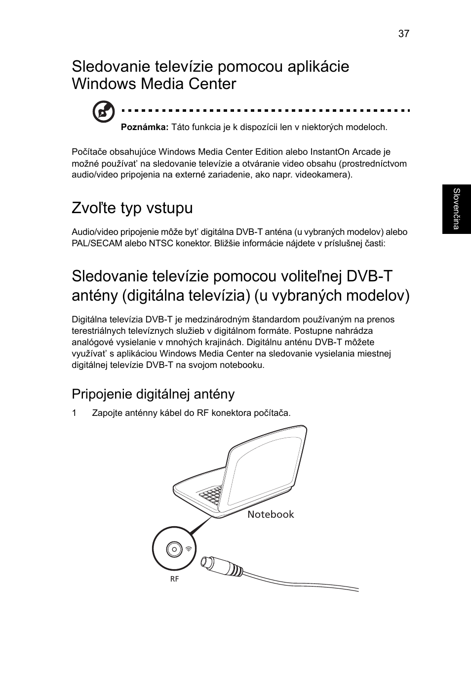 Zvoľte typ vstupu, Pripojenie digitálnej antény | Acer Aspire 4552G User Manual | Page 1133 / 2206