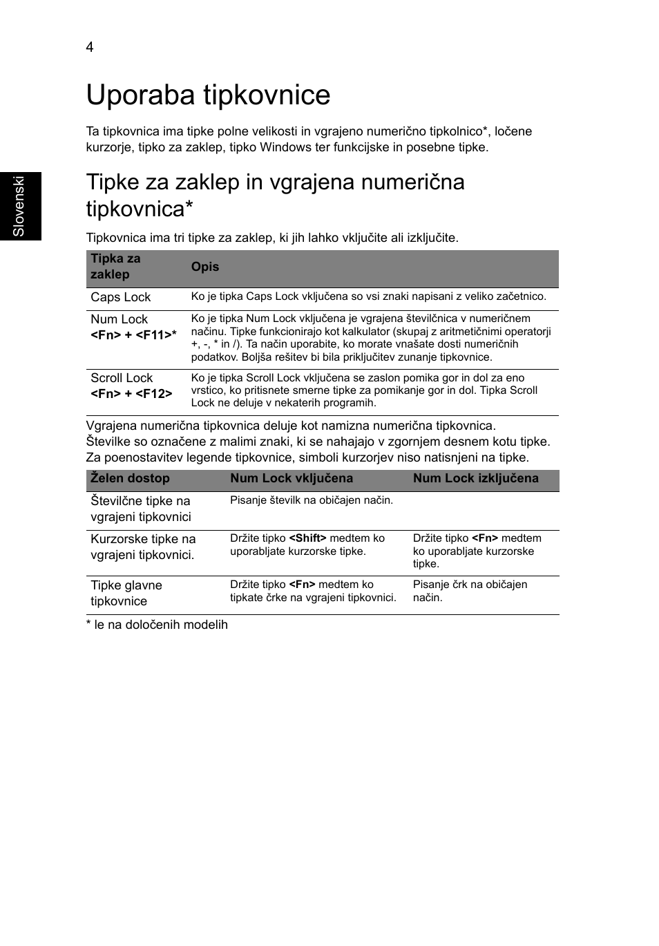 Uporaba tipkovnice, Tipke za zaklep in vgrajena numerična tipkovnica | Acer Aspire 4552G User Manual | Page 1170 / 2206