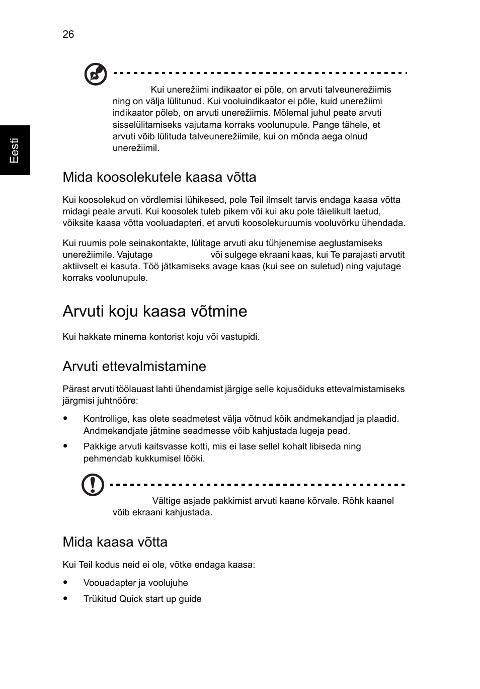 Arvuti koju kaasa võtmine, Mida koosolekutele kaasa võtta, Arvuti ettevalmistamine | Mida kaasa võtta | Acer Aspire 4552G User Manual | Page 1478 / 2206