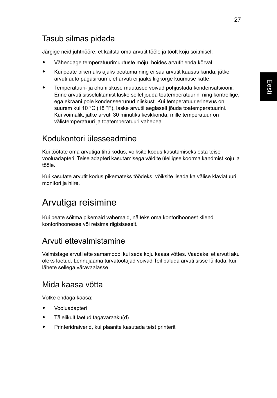 Arvutiga reisimine, Tasub silmas pidada, Kodukontori ülesseadmine | Arvuti ettevalmistamine, Mida kaasa võtta | Acer Aspire 4552G User Manual | Page 1479 / 2206