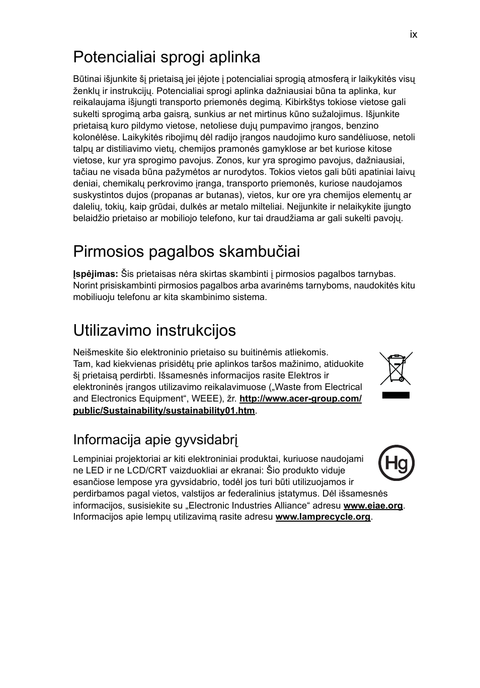 Potencialiai sprogi aplinka, Pirmosios pagalbos skambučiai, Utilizavimo instrukcijos | Acer Aspire 4552G User Manual | Page 1581 / 2206