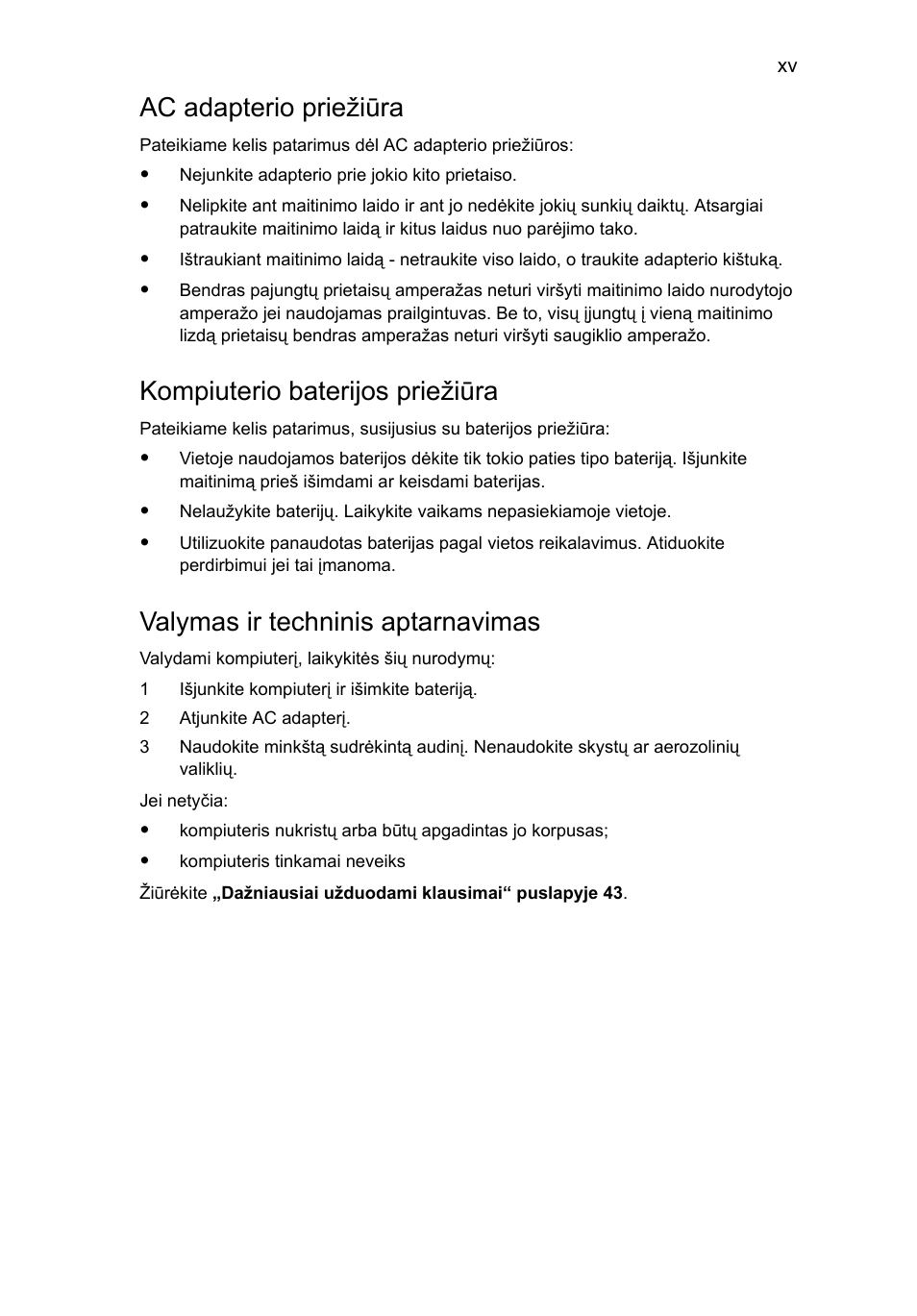 Ac adapterio priežiūra, Kompiuterio baterijos priežiūra, Valymas ir techninis aptarnavimas | Acer Aspire 4552G User Manual | Page 1587 / 2206