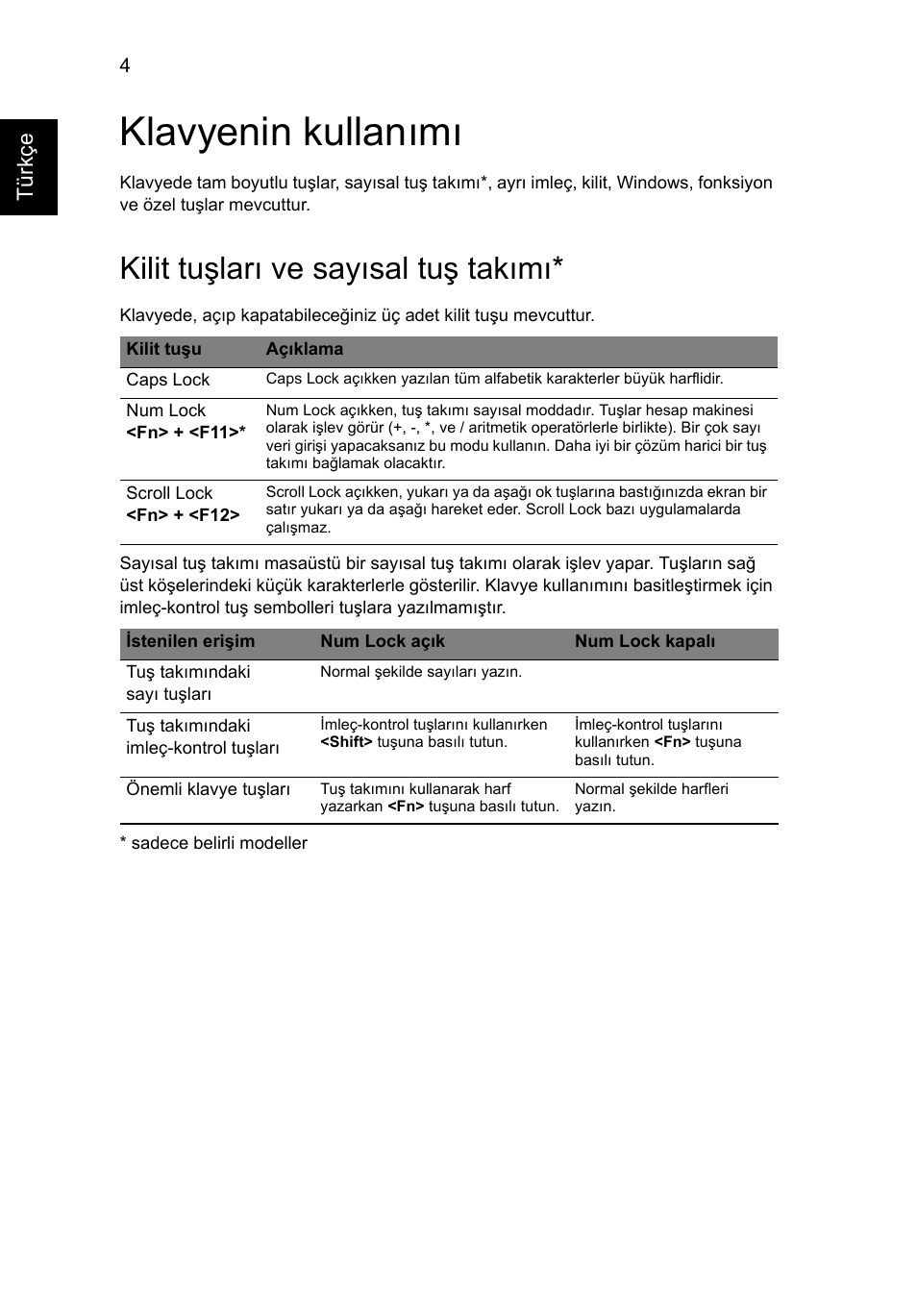 Klavyenin kullanımı, Kilit tuşları ve sayısal tuş takımı | Acer Aspire 4552G User Manual | Page 1748 / 2206