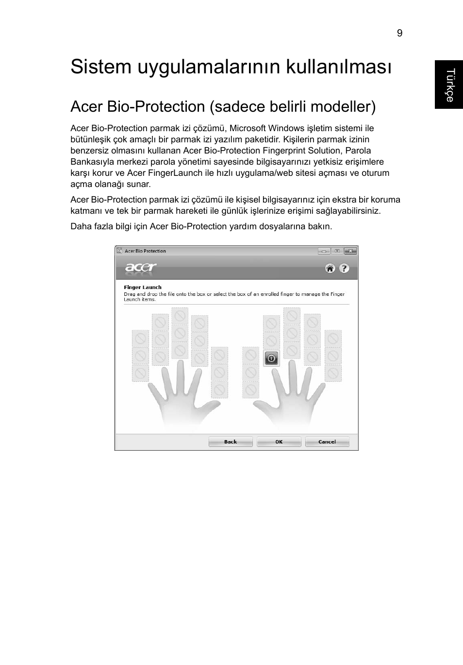 Sistem uygulamalarının kullanılması, Acer bio-protection (sadece belirli modeller) | Acer Aspire 4552G User Manual | Page 1753 / 2206