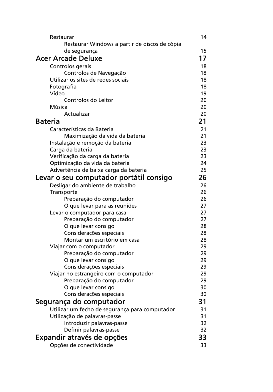 Acer arcade deluxe 17, Bateria 21, Levar o seu computador portátil consigo 26 | Segurança do computador 31, Expandir através de opções 33 | Acer Aspire 4552G User Manual | Page 384 / 2206