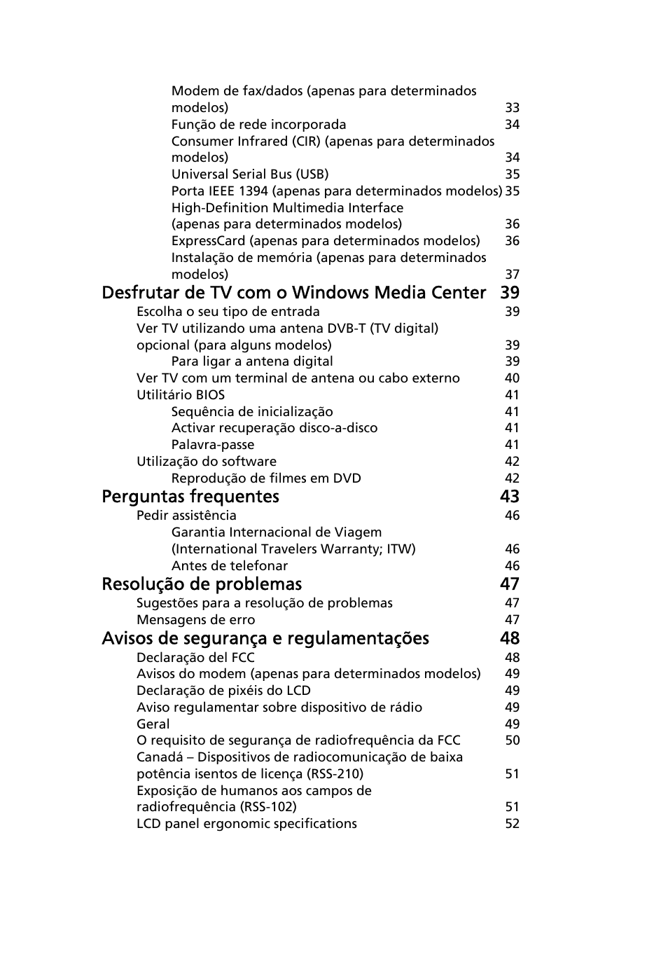 Desfrutar de tv com o windows media center 39, Perguntas frequentes 43, Resolução de problemas 47 | Avisos de segurança e regulamentações 48 | Acer Aspire 4552G User Manual | Page 385 / 2206