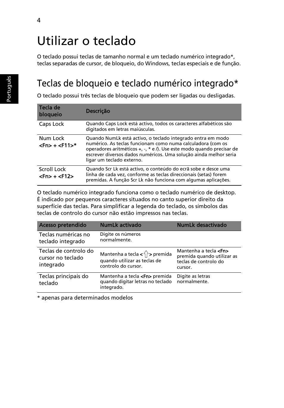 Utilizar o teclado, Teclas de bloqueio e teclado numérico integrado, Port ugu ês | Acer Aspire 4552G User Manual | Page 390 / 2206