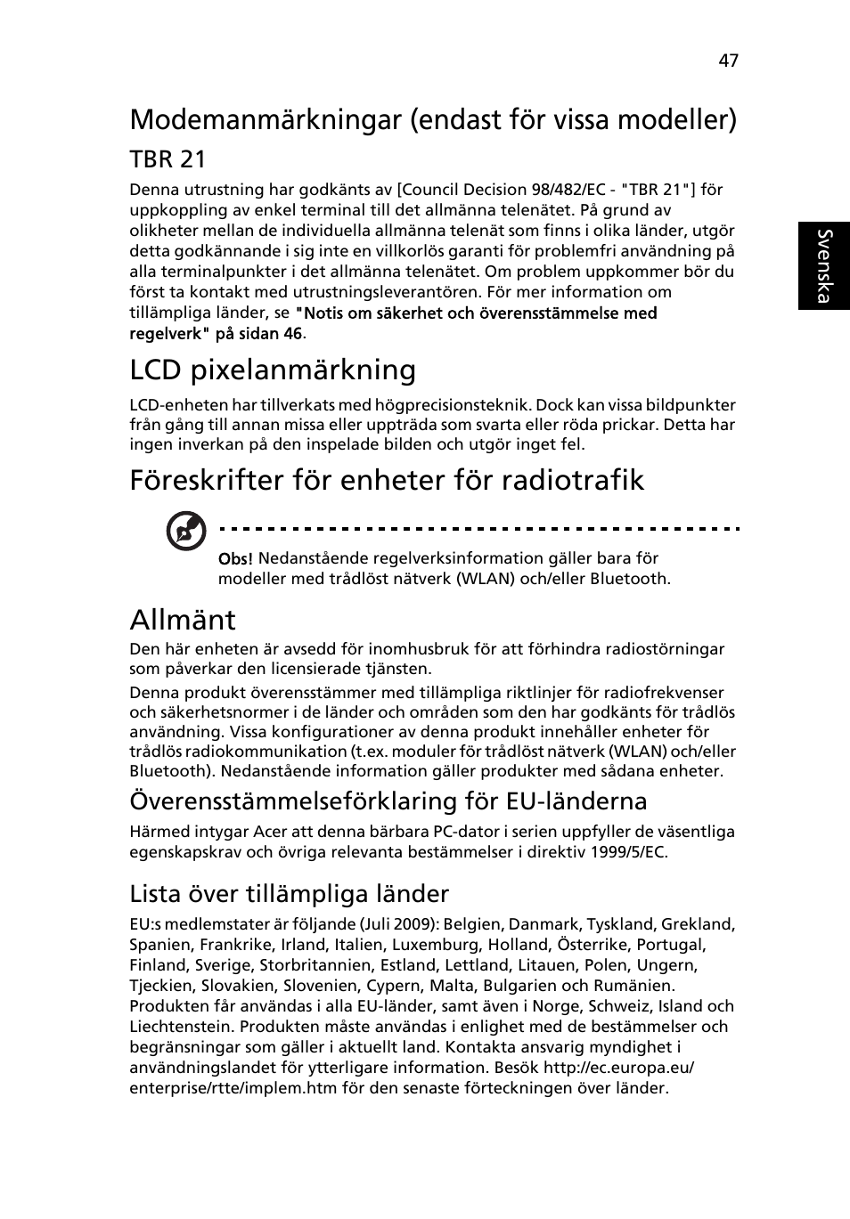 Modemanmärkningar (endast för vissa modeller), Lcd pixelanmärkning, Föreskrifter för enheter för radiotrafik | Allmänt, Tbr 21, Överensstämmelseförklaring för eu-länderna, Lista över tillämpliga länder | Acer Aspire 4552G User Manual | Page 715 / 2206