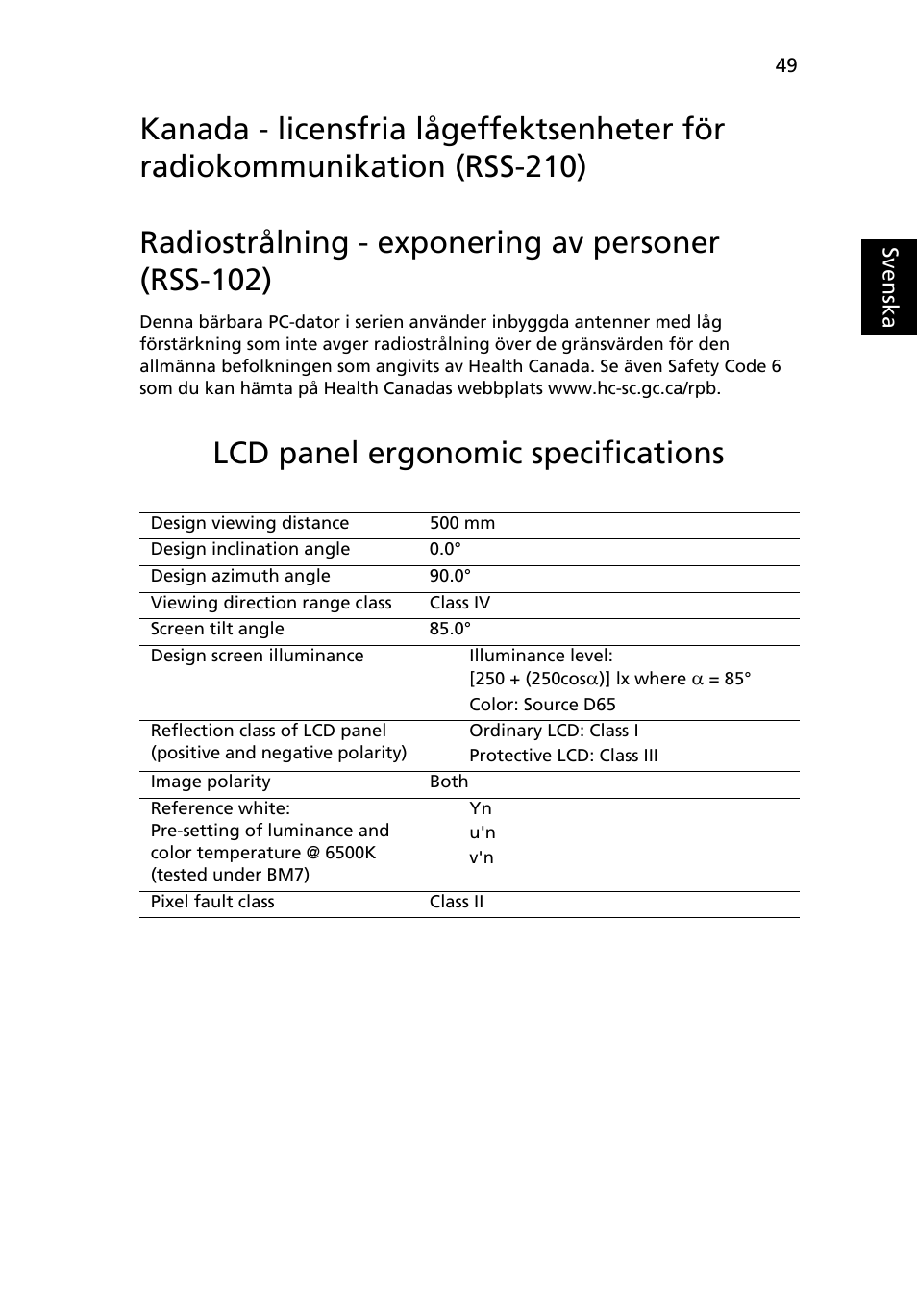 Radiostrålning - exponering av personer (rss-102), Lcd panel ergonomic specifications | Acer Aspire 4552G User Manual | Page 717 / 2206