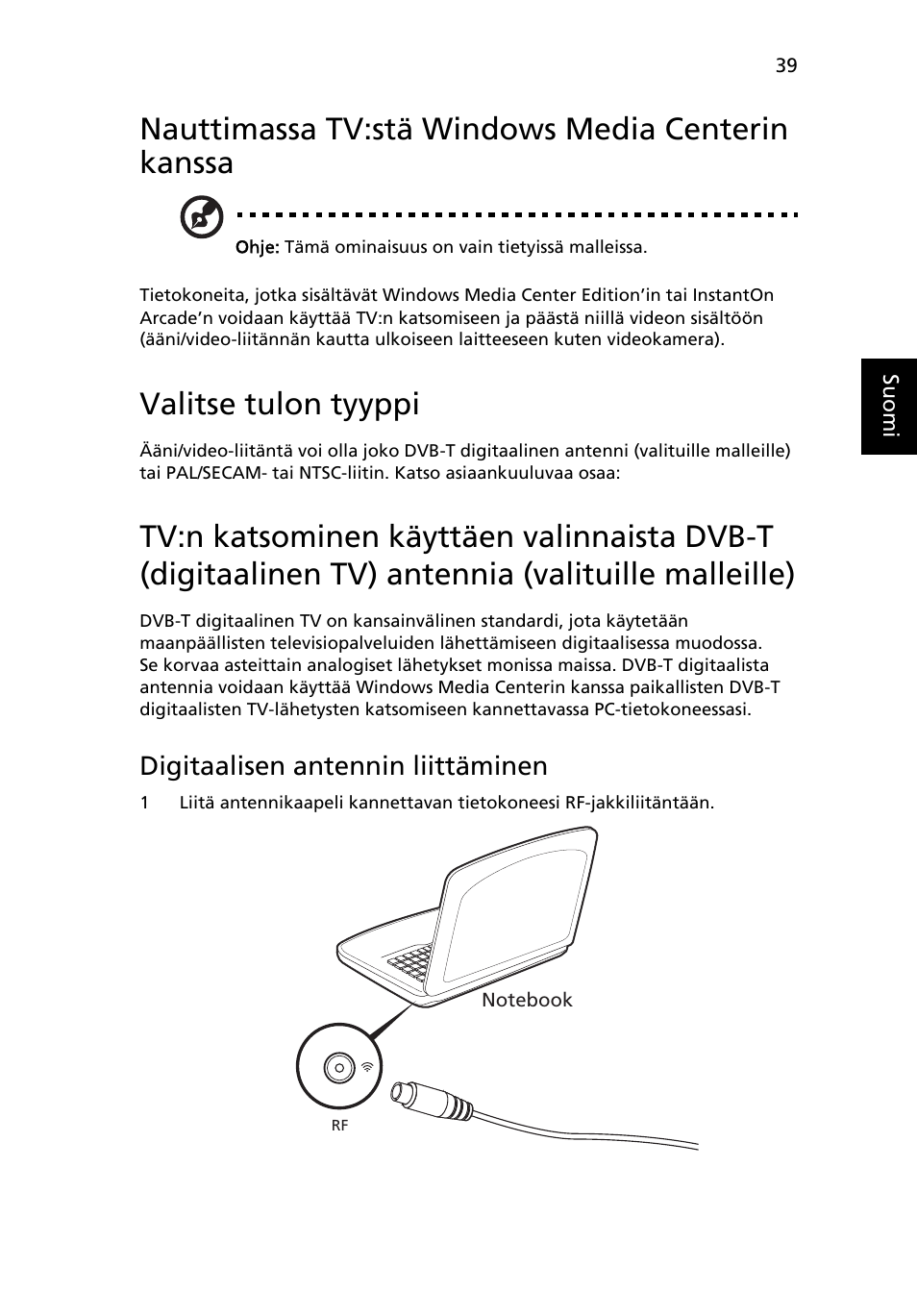 Nauttimassa tv:stä windows media centerin kanssa, Valitse tulon tyyppi, Digitaalisen antennin liittäminen | Acer Aspire 4552G User Manual | Page 777 / 2206