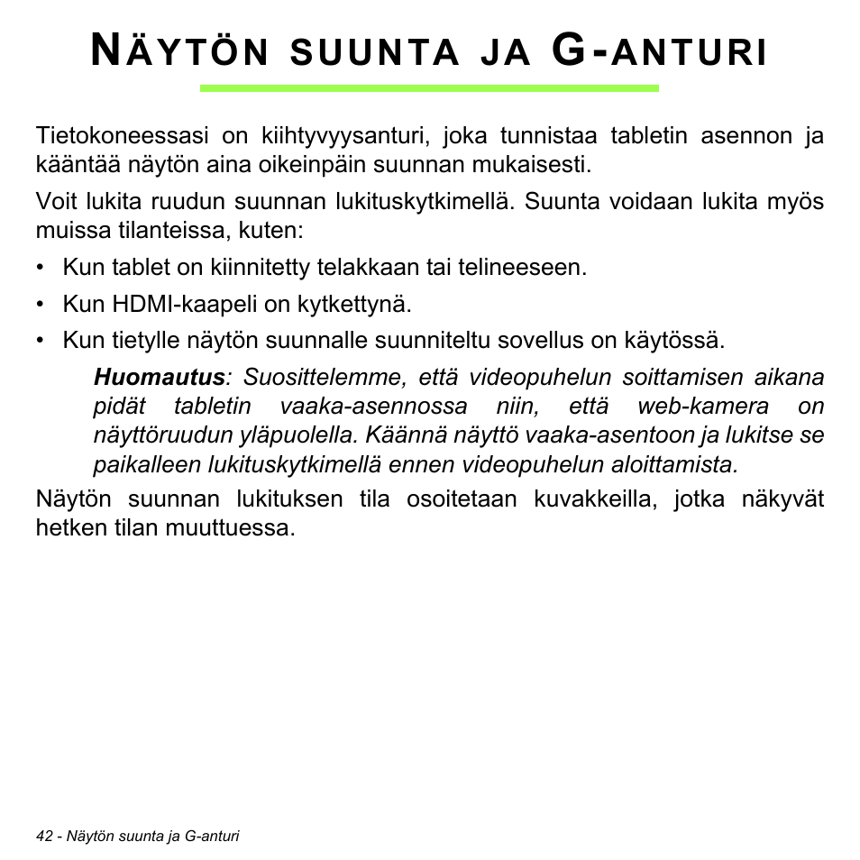 Näytön suunta ja g-anturi | Acer W511P User Manual | Page 1006 / 2860