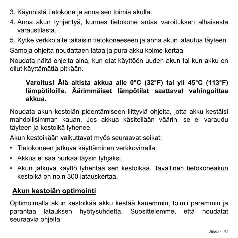 Akun kestoiän optimointi | Acer W511P User Manual | Page 1011 / 2860