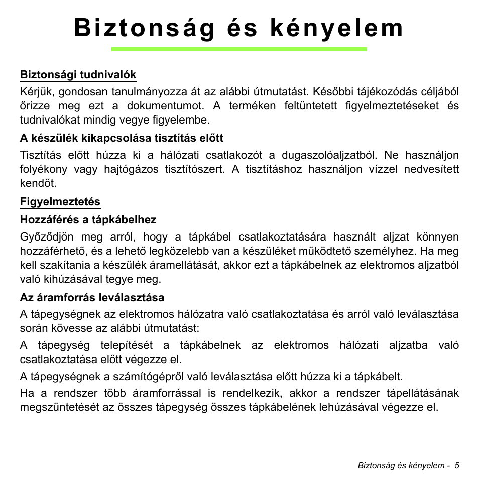 Biztonság és kényelem | Acer W511P User Manual | Page 1267 / 2860