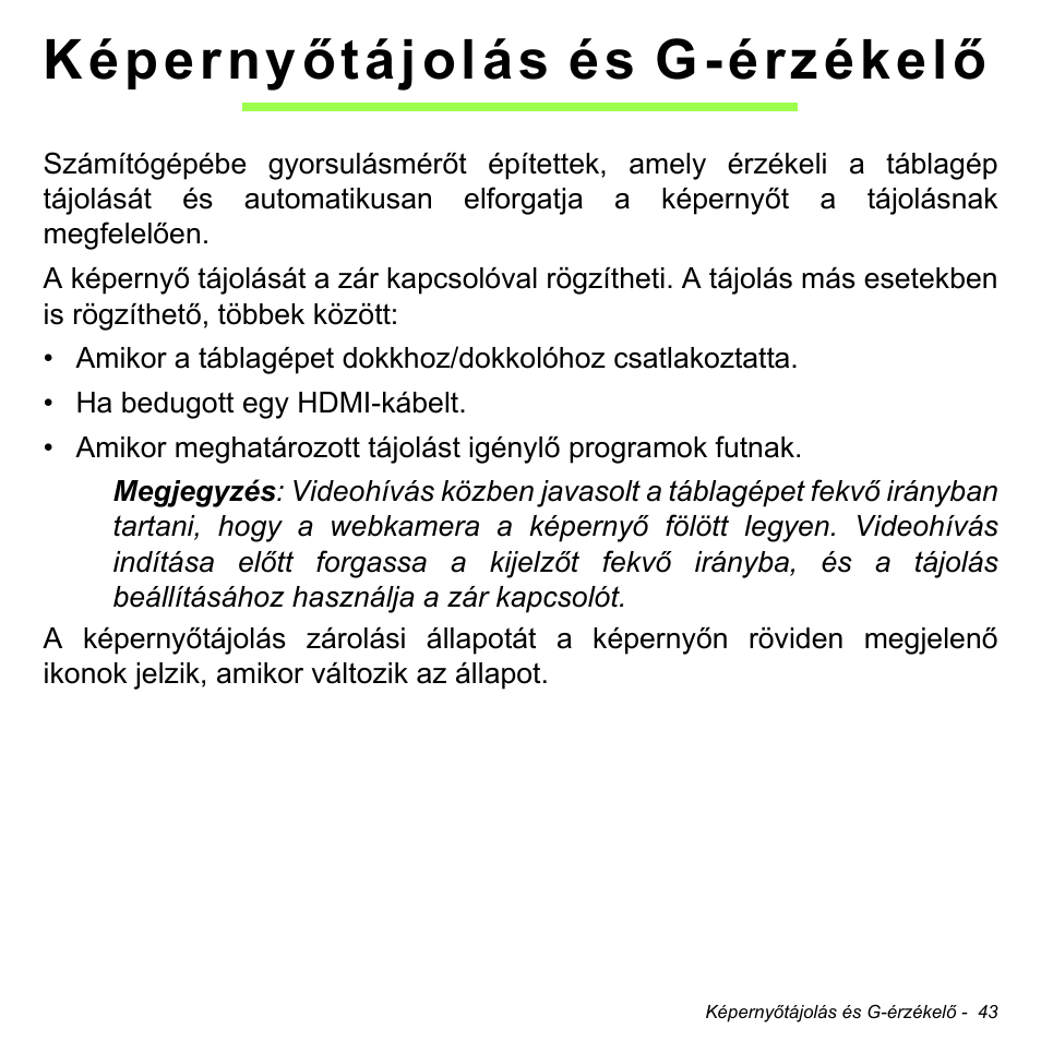 Képernyőtájolás és g-érzékelő | Acer W511P User Manual | Page 1305 / 2860