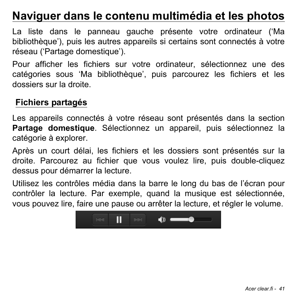 Naviguer dans le contenu multimédia et les photos, Fichiers partagés | Acer W511P User Manual | Page 133 / 2860