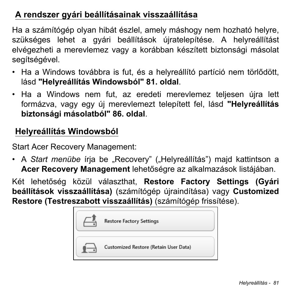 A rendszer gyári beállításainak visszaállítása, Helyreállítás windowsból | Acer W511P User Manual | Page 1343 / 2860