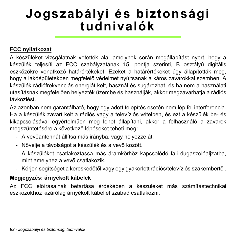 Jogszabályi és biztonsági tudnivalók, Jogszabályi és biztonsági, Tudnivalók | Acer W511P User Manual | Page 1354 / 2860