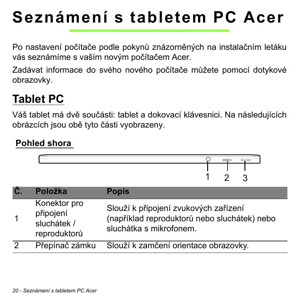 Seznámení s tabletem pc acer, Tablet pc, Pohled shora | Acer W511P User Manual | Page 1380 / 2860