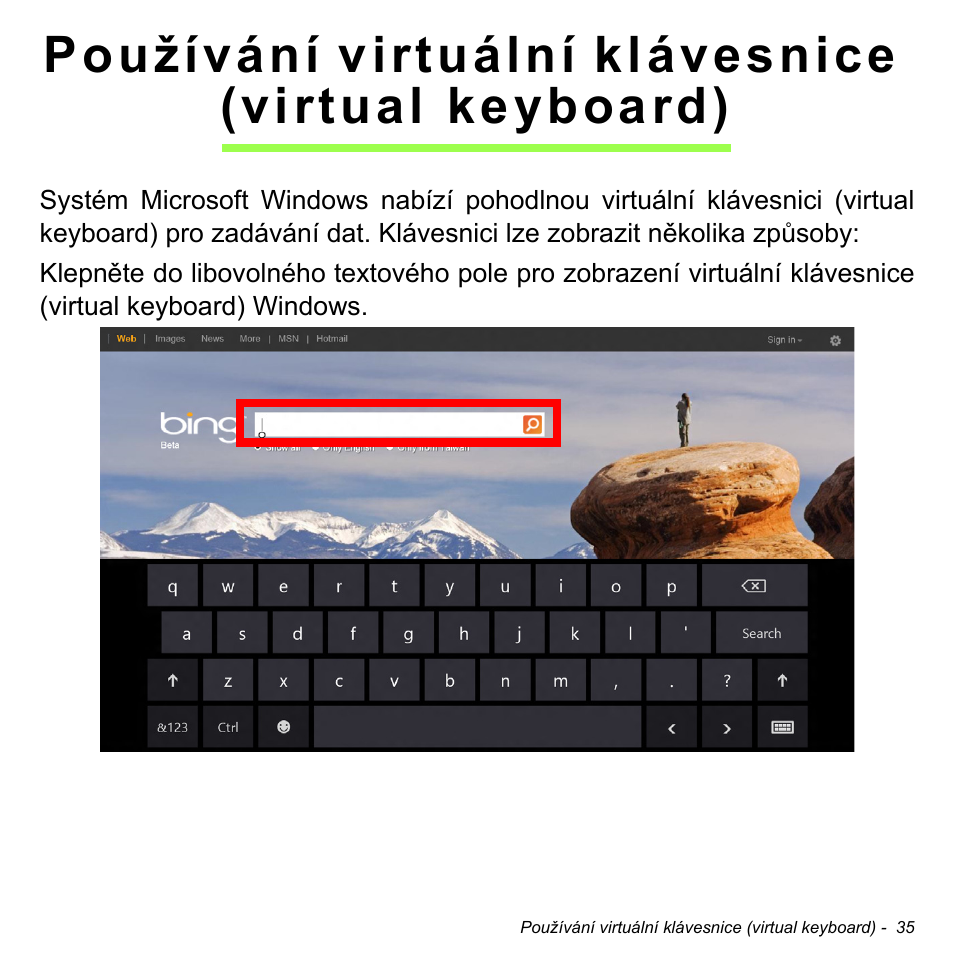 Používání virtuální klávesnice (virtual keyboard) | Acer W511P User Manual | Page 1395 / 2860