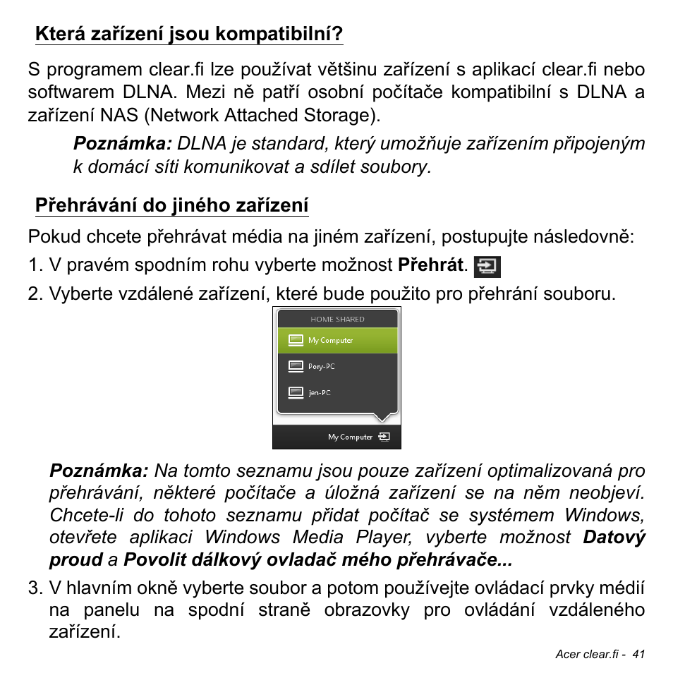 Která zařízení jsou kompatibilní, Přehrávání do jiného zařízení | Acer W511P User Manual | Page 1401 / 2860