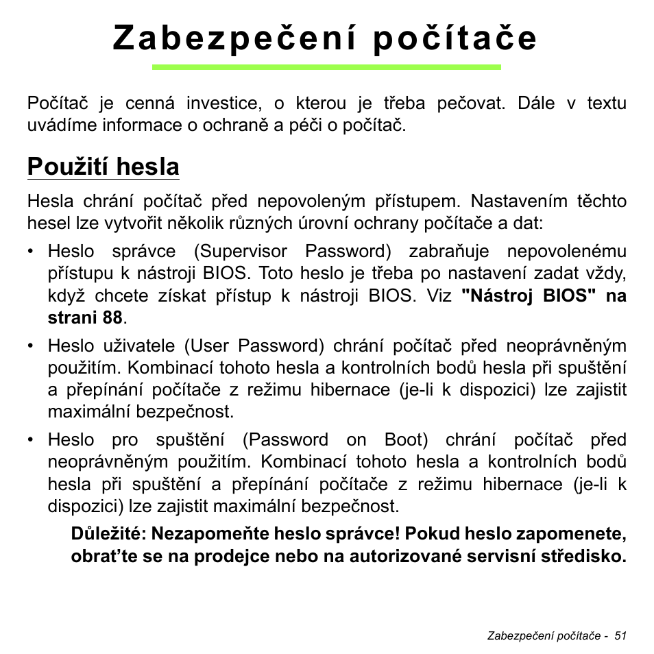 Zabezpečení počítače, Použití hesla | Acer W511P User Manual | Page 1411 / 2860