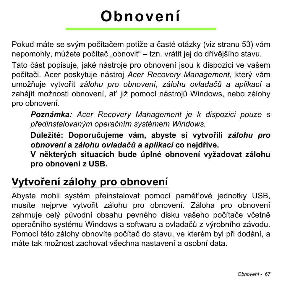 Obnovení, Vytvoření zálohy pro obnovení | Acer W511P User Manual | Page 1427 / 2860