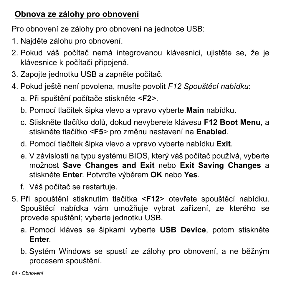 Obnova ze zálohy pro obnovení | Acer W511P User Manual | Page 1444 / 2860